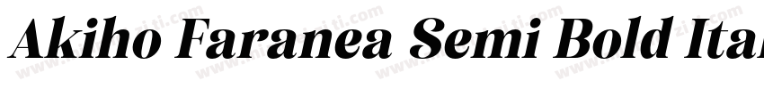 Akiho Faranea Semi Bold Italic字体转换